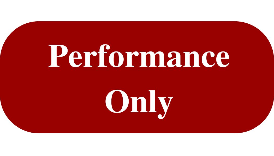 Performance Only Button